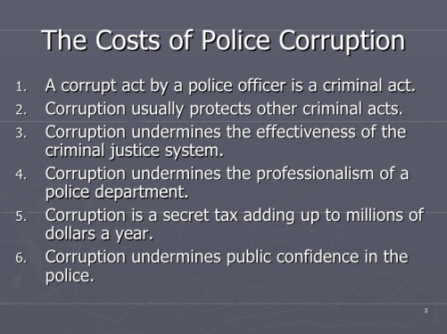 the cost of police corruption
